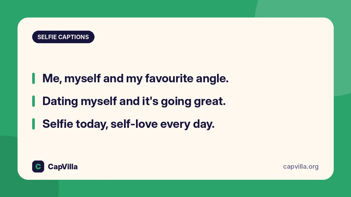 Self caption for Instagram selfie ideas