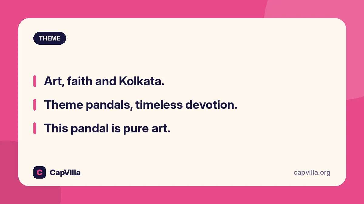 Theme pandal captions